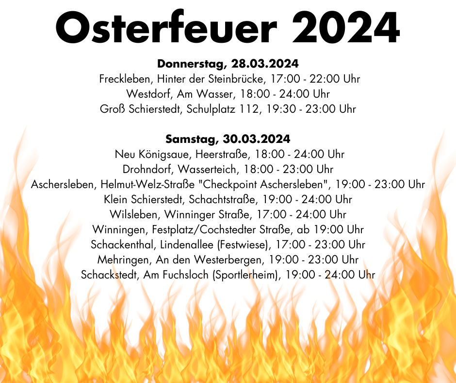 Bild vergrößern: Dies ist die Übersicht der Osterfeuer 2024 in Aschersleben und den Ortsteilen.
