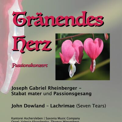 Passionskonzert "Tränendes Herz"