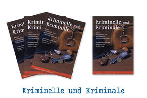 Bild vergrößern: Kriminelle und Kriminale
