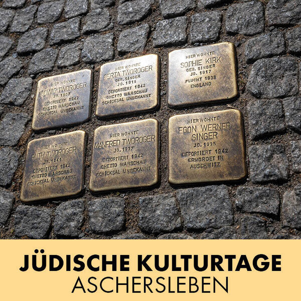 Bild vergr&ouml;&szlig;ern: J&uuml;dische Kulturtage Aschersleben